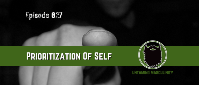 Episode 027 -Prioritization of Self