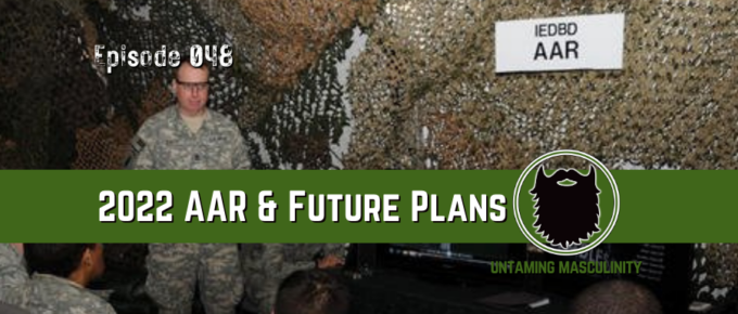 Episode 048 - 2022 AAR & Future Plans