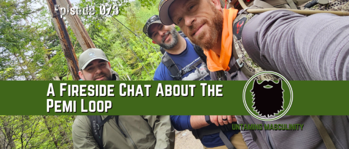 Episode 073 - A Fireside Chat About The Pemi Loop